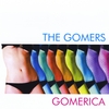The Gomers: Gomerica