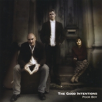 The Good Intentions : Poor Boy