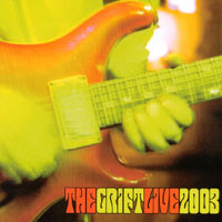 The Grift : Live 2003