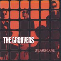 The Groovers : Undergroove