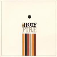 THE HOLY FIRE: s/t