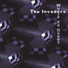 THE INVADERS: Where Ya Gone?