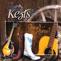 The Keats - Good To Be Home CD