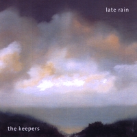 The Keepers : Late Rain