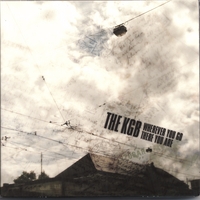 THE KGB: Wherever You Go, There You Are