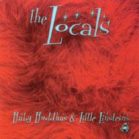 THE LOCALS: Baby Buddhas & Little Einsteins