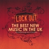 VARIOUS ARTISTS: The Lockout: Volume #1 The Best New Music in the UK