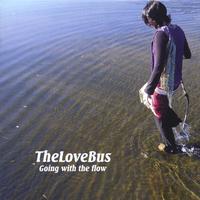 The Love Bus : Going with the flow