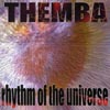 THEMBA: Rhythm of the Universe