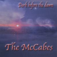 THE MCCABES: Dark Before The Dawn