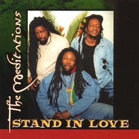 THE MEDITATIONS: Stand In Love