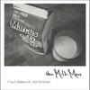 THEMILKMAN: I Can't Believe It's Not Brother!