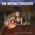THE MOTHER TRUCKERS: Let's All Go To Bed