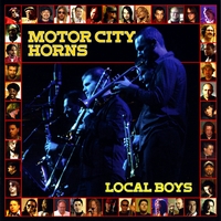 The Motor City Horns : Local Boys