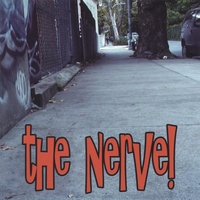 THE NERVE!: The Nerve!