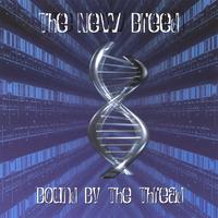 The New Breed (featuring Johnny Lokke) : Bound By The Thread