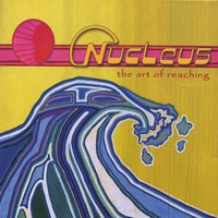 The Nucleus : The Art of Reaching