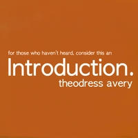 Theodress Avery : Introduction