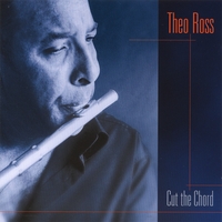 Theo Ross : Cut the Chord