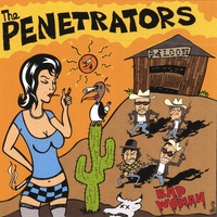 The Penetrators : Bad Woman