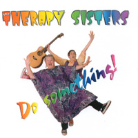 The Therapy Sisters : Do Something