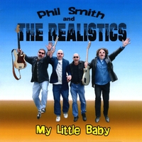 Phil Smith & the Realistics : My Little Baby - Ep