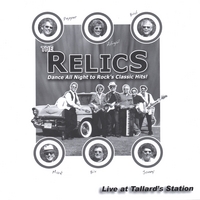 THE RELICS: Live At Tallard's Station