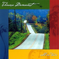 Theresa Demarest : Roll On Down