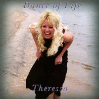 Theressa : Dance of Life