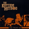 THE RHYTHM METHOD: The Front - EP