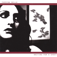 Therina Bella : Waiting For A Ghost