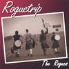 THE ROGUES: RogueTrip