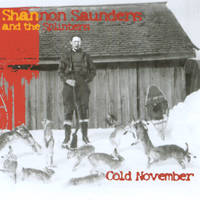 SHANNON SAUNDERS & THE SPLINTERS: Cold November