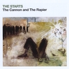THE STARTS: The Cannon and The Rapier