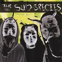 THE SUB-SPECIES: The Sub-Species