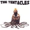 THE TENTACLES: The Tentacles