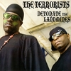 THE TERRORISTS: Detonate The Landmines
