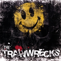 THE TRAINWRECKS: The Trainwrecks