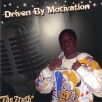 THE TRUTH: Driven By Motivation
