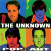 THE UNKNOWN: Pop Art
