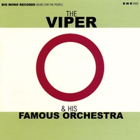 The Viper & His Famous Orchestra : Everything for Everyone