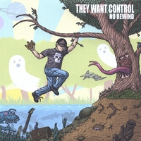 They Want Control : No Rewind Single