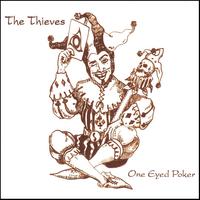The Thieves : One Eyed Poker