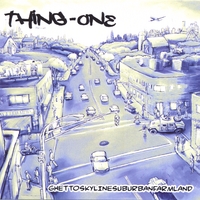 thing-one : ghettoskylinesuburbanfarmland