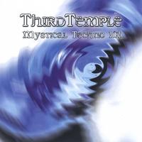 THIRDTEMPLE: Mystical Techno 101