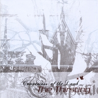 The Thirsting : Companions of the Lamb