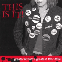 VARIOUS: This Is It - Greater Buffalo's Greatest 1977-1984