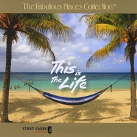 Fabulous Places Collection : This is the Life