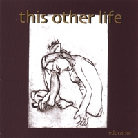 this other life : Education
