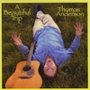 THOMAS ANDERSON: A beautiful Trip
